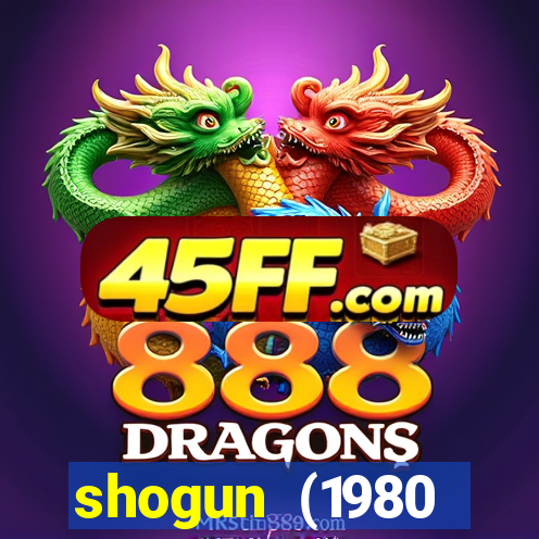 shogun (1980 dublado download)